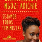 Baixar-Livro-Sejamos-Todos-Feministas-Chimamanda-Ngozi-Adichie-em-PDF-ePub-e-Mobi-ou-ler-online-370×532